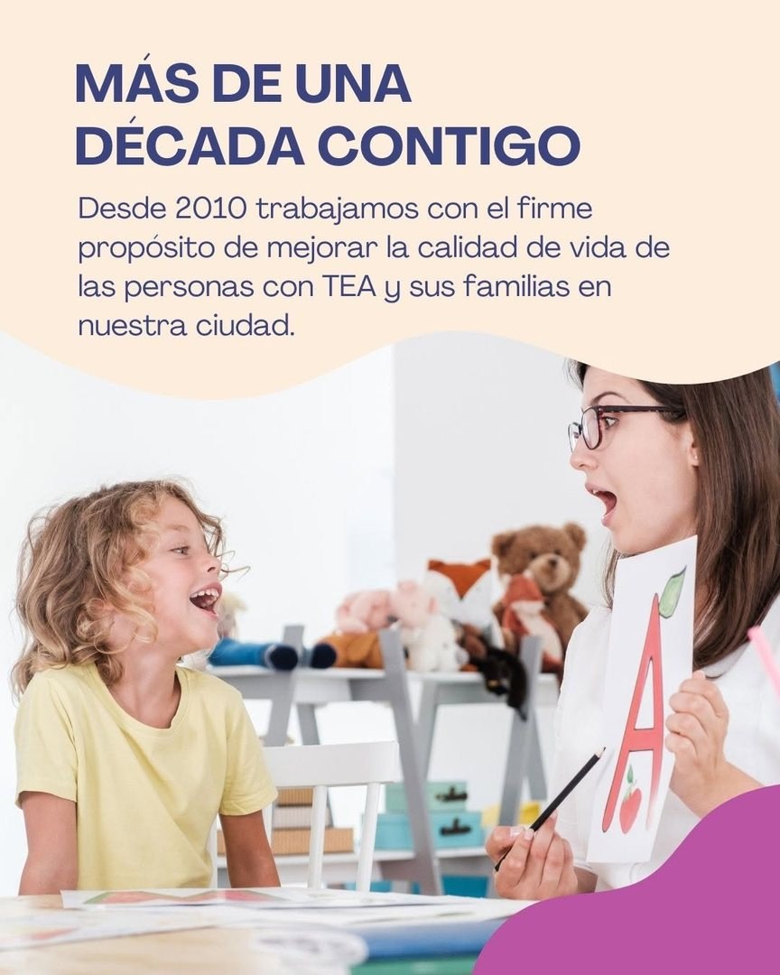 Más de una década contigo: desde 2010 trabajamos para mejorar la calidad de vida de las personas con TEA y sus familias en nuestra ciudad.