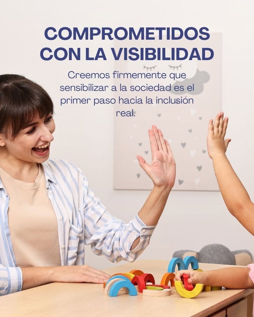 Comprometidos con la visibilidad: sensibilizar a la sociedad es el primer paso hacia la inclusión real.
